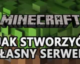Jak stworzyć serwer Minecraft? Grafika z logo gry i pytaniem o tworzenie własnego serwera.