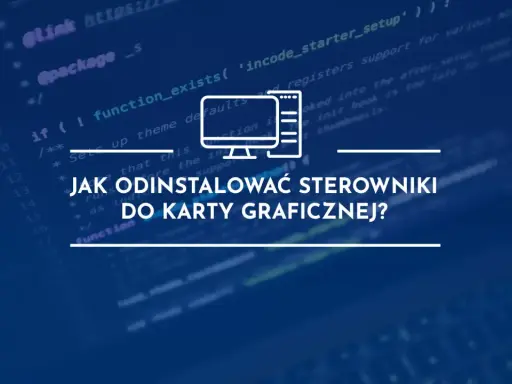Kod źródłowy z pytaniem: jak odinstalować sterowniki do karty graficznej? Ikona komputera.